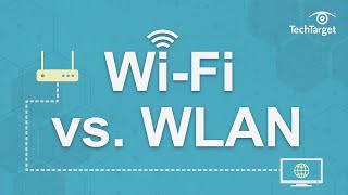 WLAN vs. Wi-Fi: What's the Difference?