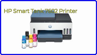 REVIEW (2024): HP Smart Tank 7602 Printer. ESSENTIAL details.