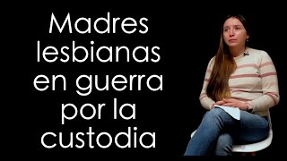 ¿Cómo llegamos aquí? La desgarradora batalla por la custodia entre madres lesbianas