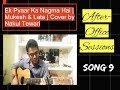 Ek Pyaar Ka Nagma Hai | Subtitles - Cover | After-Office Sessions: Song-9 | Mukesh & Lata Ji