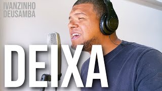 Deixa (Cover) || PAGODE GOSPEL