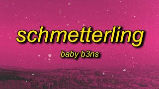 Baby B3ns - Schmetterling (Lyrics) sped up