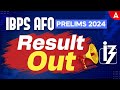 IBPS SO AFO Prelims Result 2024 | IBPS AFO Result 2024 Out | IBPS AFO Prelims Result