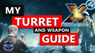 My Turret Guide - Which Turrets And Weapons To Use - X4 Foundations - Captain Collins