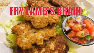 FRY LAMB'S BRAIN / HOW TO COOK LAMB'S BRAIN