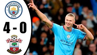 Manchester City vs Southampton 4-0 All Goals & Highlights 08/10/2022 HD