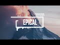 Epical - by StereojamMusic [Epic Cinematic Background Music]