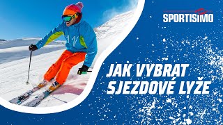 Jak vybrat sjezdové lyže | Lyžařský seriál 1.díl