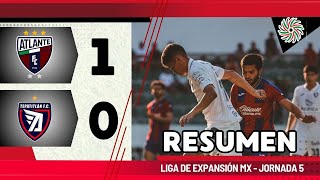 RESUMEN ATLANTE VS TEPATITLÁN | LIGA DE EXPANSIÓN MX J5