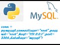 Python mySQL connection using pymysql Library.