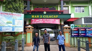 Berkunjung ke MAN Majenang / MAN 2 Cilacap (2019)