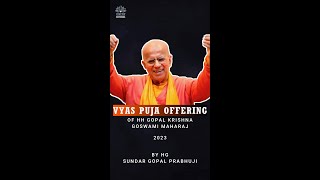 VYAS PUJA OFFERING🙏✨🎉 ||  OF HH GOPAL KRISHNA GOSWAMI MAHARAJ🙆🙇 || ISKCON Kathwada