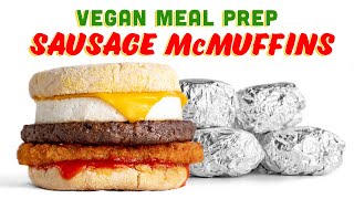 Eat Vegan McMUFFINS Everyday! Freezer Friendly Meal Prep!