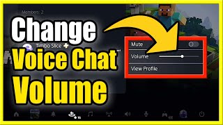 How to Change PS5 Voice Chat Volume by Player (Balance Party/Game Chat Volume Easy!)
