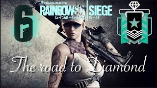 【R6S】The Road To Diamond～ダイヤ道！！#1