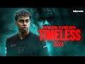 Lamine Yamal ► TIMELESS • ft. The Weeknd & Playboi Carti | Skills & Goals 2024ᴴᴰ