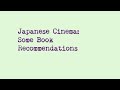 Japanese Cinema: Some Book Recommendations