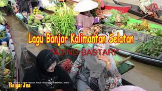 Download Lagu Lagu Banjar Ading bastari... MP3 Gratis