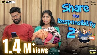 Share the Responsibility 2 | Your Stories EP - 78 | SKJ Talks | Gender Equality | Short film