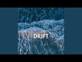 Drift