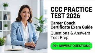 2026 Career Coach Certificate Mastery: Ultimate CCC Practice Test and Certification Prep
