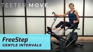 25 Min Gentle Intervals | FreeStep Cross Trainer | Teeter Move
