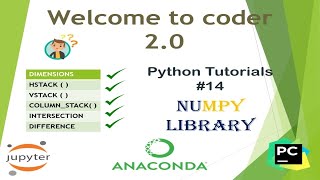 Numpy Library | Dimensions | Stacks | Intersection | Difference | Python Tutorial #14