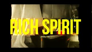 Kendrick Lamar - Rich Spirit [Prody Mix]