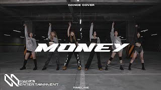 TIMELINE (타임라인) - MONEY (Lisa of BLACKPINK) | DANCE COVER