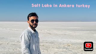 Salt lake in Ankara turkey ￼🇹🇷2024 @TRAVELWITHFAISAL-j5b