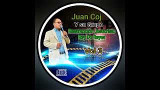 Juan Coj Vol 3 Coro de Avivamiento Pero Que Felicidad