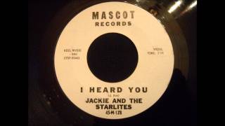 Jackie and The Starlites - I Heard You - Somber Doo Wop Ballad