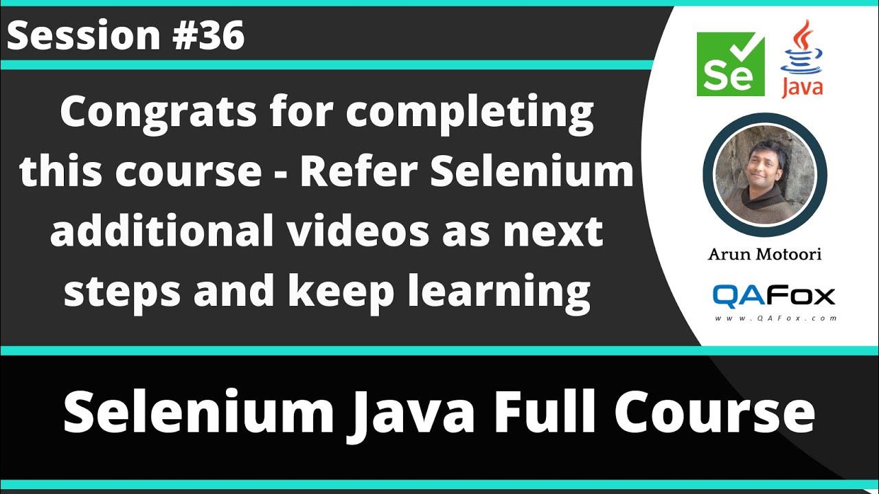 Selenium Java Training - Session 36 - Congrats For Course Completion ...