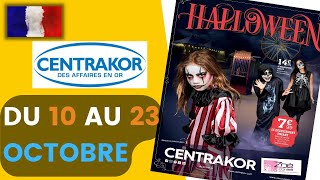 catalogue CENTRAKOR halloween du 10 au 23 octobre 2022 💝💛 Arrivage - FRANCE
