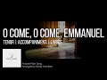 O Come, O Come Emmanuel | Tenor | Vocal Guide by Bro. Genesis Abalos