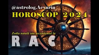 HOROSCOP 2024 ♋ Zodia RAC cu ASTROLOG ACVARIA ⭐Vi se pregateste ceva!