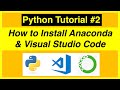 How to install Python Anaconda and VS Code in 2021 - Modern Python for Beginners Tutorial #2