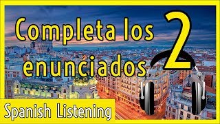 Spanish Listening Exercise: Write the Missing Words 2