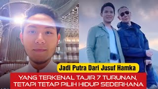 Jadi Putra Dari Jusuf Hamka Yang Terkenal Tajir 7 Turunan, Tetapi Tetap Pilih Hidup Sederhana