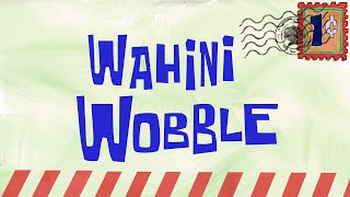 Wahini Wobble [Full] - SB Soundtrack