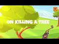 on killing a tree class 9 english animated in hindi summary fable fact