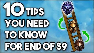 10 Tips You NEED TO KNOW To Climb Ranked For End Of Season 9 | League of Legends