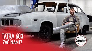 Nový projekt! Tatra 603 #1 - Baroncustoms.sk
