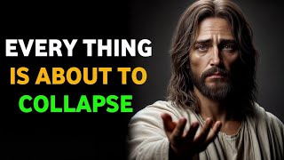 God Message : Everything is About to Collapse | God blessing Today | Gods Message Now | God,s Voice