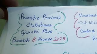 Pronostic provisoir statistiques quinté plus samedi 8 février 2025