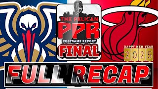 PPR FINAL: Pels Cooked by Heat 119-108, losers of 10 in a row