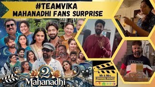 Lovely Fans #TeamViKa fans surprise #Mahanadhi team #vijay #Kaveri #praveenbennett