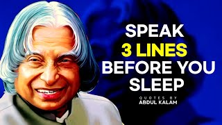 APJ Abdul Kalam Motivational Quotes [Speak three lines before you sleep] APJ Abdul Kalam Speech