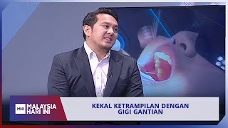 Kekal Ketrampilan Dengan Gigi Gantian | MHI (21 Oktober 2019)