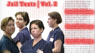 Sarah [Boone] Paulsen’s Jail Texts Vol. 2: Manipulation, Money & Meltdowns